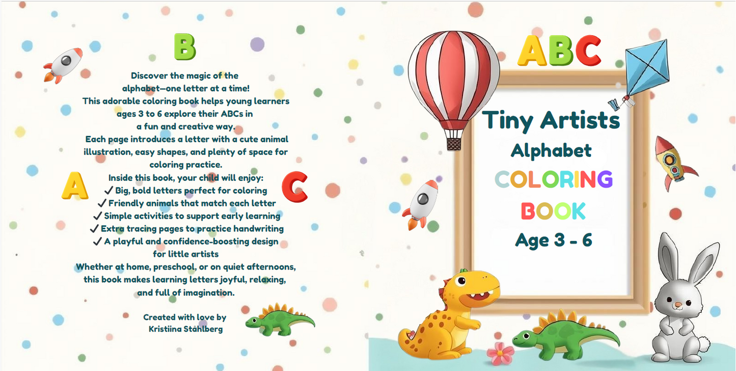 Tiny Artists: Alphabet Coloring Book: Age 3 - 6